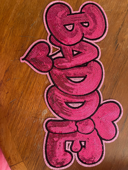 Baddie Iron on patch